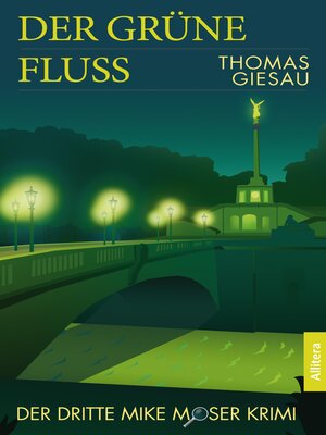 cover image of Der grüne Fluss